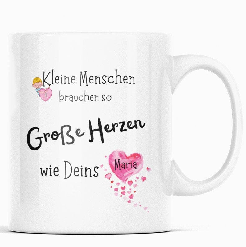 Personalisiert Tasse für Erzieher| Abschied | Dankeschön| Namenstasse | Kleine Menschen brauchen...