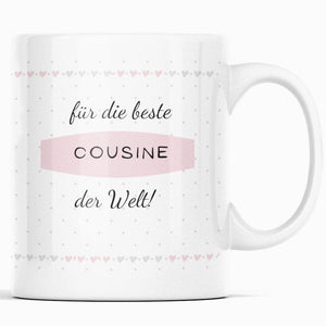 Personalisierte Tasse für die beste Cousine der Welt | mit Wunschtext | Kaffeetasse Namenstasse | Geschenkidee | Individuell bedruckt