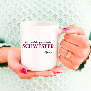 Tasse für die Schwester| Lieblingsschwester Geschenk|personalisierbar mit Namen