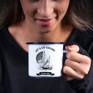 Emaille Tasse| Becher| Geschenk für Segelfans| Lets go sailing| personalisiert mit Wunschnamen - GlamourDesign